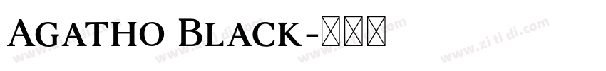 Agatho Black字体转换